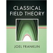 Classical Field Theory