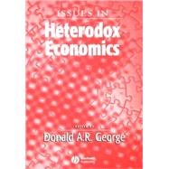 Issues In Heterodox Economics