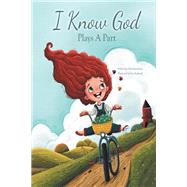 I Know God Plays A Part