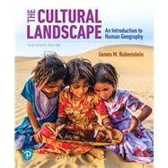 Modified Mastering Geography with Pearson eText -- Standalone Access Card -- for The Cultural Landscape An Introduction to Human Geography