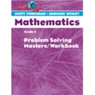 Scott Foresman-Addison Wesley Mathematics Grade 3 Problem Solving Masters
