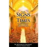 The Signs of the Times: Understanding the Church Since Vatican II