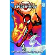 Ultimate Spider-Man - Volume 20 and His Amazing Friends