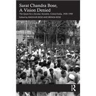 Sarat Chandra Bose, A Vision Denied book cover, ISBN 9781032219615