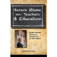 Barack Obama on Teachers and Education