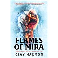 Flames Of Mira Book One of The Rift Walker Series