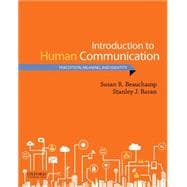 Introduction to Human Communication Perception, Meaning, and Identity