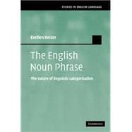 The English Noun Phrase: The Nature of Linguistic Categorization