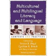 Multicultural and Multilingual Literacy and Language Contexts and Practices