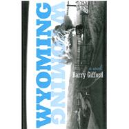 Wyoming: A Novel