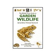 The Wildlife Trusts Guide to Garden Wildlife