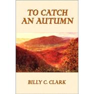 To Catch an Autumn
