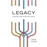 Legacy A Genetic History of the Jewish People