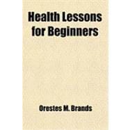 Health Lessons for Beginners