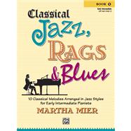Classical Jazz Rags & Blues, Book 1