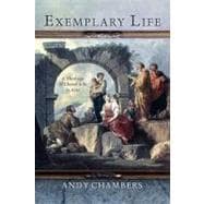Exemplary Life A Theology of Church Life in Acts
