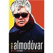 All about Almodovar : A Passion for Cinema