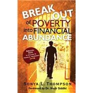 Break Out of Poverty into Financial Abundance