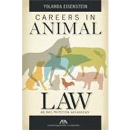 Careers in Animal Law Welfare, Protection, and Advocacy