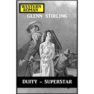 Duffy – Superstar: Western