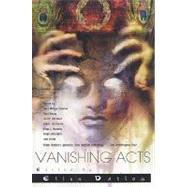 Vanishing Acts : A Science Fiction Anthology