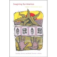 Imagining Our Americas