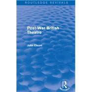 Post-War British Theatre (Routledge Revivals)