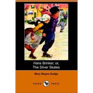 Hans Brinker; Or, the Silver Skates (Dod