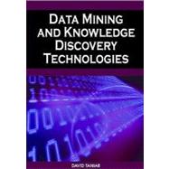 DATA MINING AND KNOWLEDGE DISCOVERY TECHNOLOGIES
