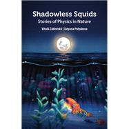 Shadowless Squids