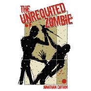 The Unrequited Zombie