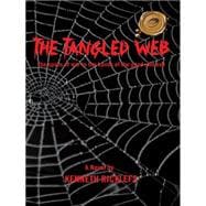 The Tangled Web: The Spoils of War in the Hands of the Good and Evil