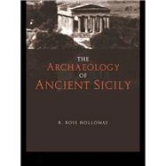 The Archaeology of Ancient Sicily