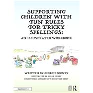 Supporting Children With Fun Rules for Tricky Spellings