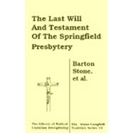 The Last Will and Testament of the Springfield Presbytery