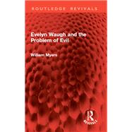 Evelyn Waugh and the Problem of Evil