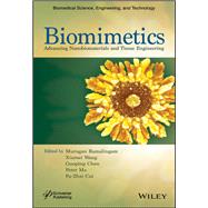Biomimetics Advancing Nanobiomaterials and Tissue Engineering