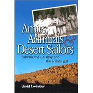 Amirs, Admirals, & Desert Sailors
