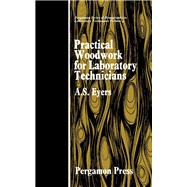 Practical Woodwork for Laboratory Technicians,