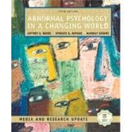 Abnormal Psychology in a Changing World, Media and Research Update