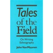 Tales of the Field on Writing Ethnography