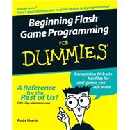 Beginning Flash Game Programming For Dummies
