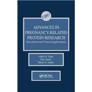 Advances in Pregnancy-Related Protein Research Functional and Clinical Applications
