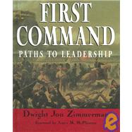 First Command : Paths to Leadership