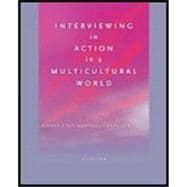 Bundle: Interviewing in Action in a Multicultural World, 4th + DVD, 4th Edition