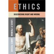 Cengage Advantage Books: Ethics: Discovering Right and Wrong, 6th Edition