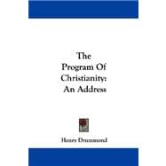 The Program of Christianity: An Address