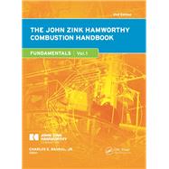 The John Zink Hamworthy Combustion Handbook, Second Edition: Volume 1 - Fundamentals