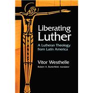 Liberating Luther