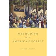 Methodism in the American Forest